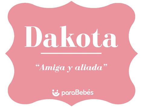 Significado del nombre Dakota